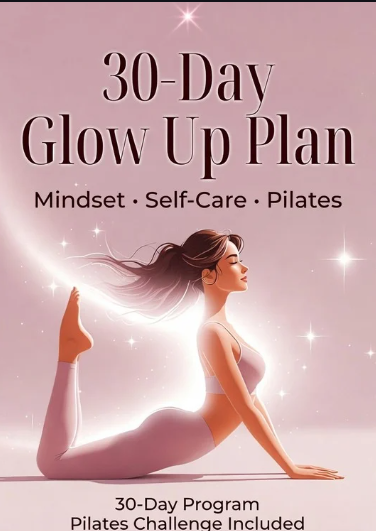 30-Day Glow Up Plan